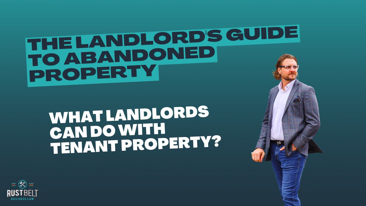 The Landlord's Guide to Abandoned Property Rust Belt Business Law